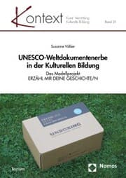 Cover von UNESCO-Weltdokumentenerbe in der Kulturellen Bildung