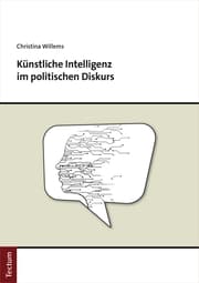 Cover von Künstliche Intelligenz im politischen Diskurs