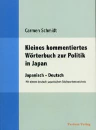 Cover von Kleines kommentiertes Wörterbuch zur Politik in Japan