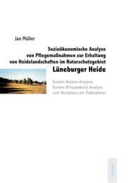 Cover von Sozioökonomische Analyse von Pflegemaßnahmen zur Erhaltung von Heidelandschaften im Naturschutzgebiet Lüneburger Heide