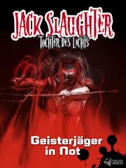 Cover von Jack Slaughter - Geisterjäger in Not