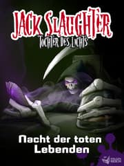 Cover von Jack Slaughter - Nacht der toten Lebenden