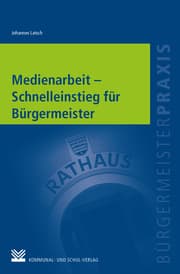 Cover von Medienarbeit - Schnelleinstieg für Bürgermeister