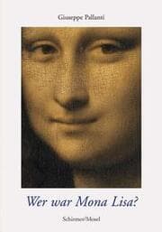 Cover von Wer war Mona Lisa?