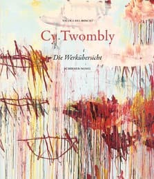 Cover von Cy Twombly - Die Werkübersicht