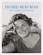Cover von Ingrid Bergman - Ein Leben in Bildern
