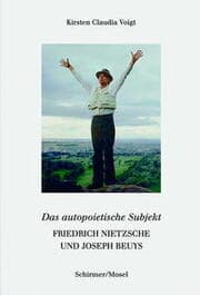 Cover von Joseph Beuys liest Friedrich Nietzsche - Das autopoietische Subjekt