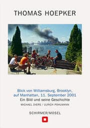 Cover von Thomas Hoepker: Blick von Williamsburg, Brooklyn, auf Manhattan, 11. September 2001