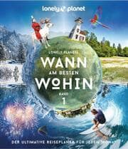Cover von Lonely Planets Wann am besten wohin?