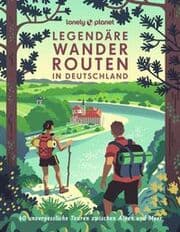 Cover von LONELY PLANET Legendäre Wanderrouten in Deutschland