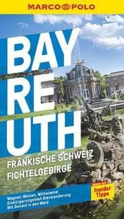 Cover von MARCO POLO Bayreuth, Fränkische Schweiz, Fichtelgebirge