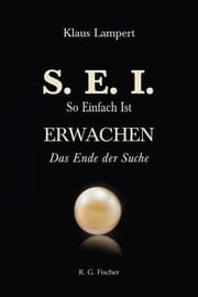 Cover von S. E. I. So einfach ist Erwachen
