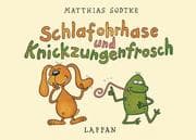 Cover von Schlafohrhase & Knickzungenfrosch