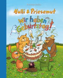 Cover von Nulli & Priesemut: Wir haben Geburtstag!