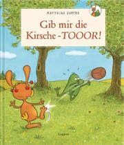 Cover von Gib mir die Kirsche - Toooor!
