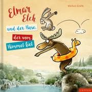 Cover von Elmar Elch und der Hase, der vom Himmel fiel