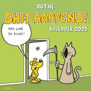 Cover von Shit happens! Wandkalender 2025