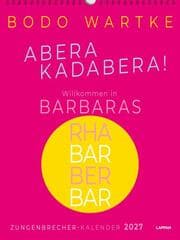 Cover von Zungenbrecher-Wandkalender 2027 - Abera kadabera! Willkommen in Barbaras Rhabarberbar!