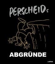 Cover von Perscheids Abgründe