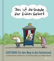 Cover von Das ist die Gnade der frühen Geburt