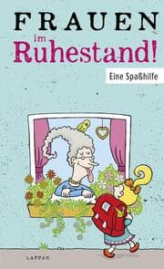 Cover von Frauen im Ruhestand!