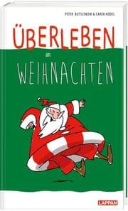 Cover von Überleben an Weihnachten - Humorvolle Texte und Cartoons zum Fest