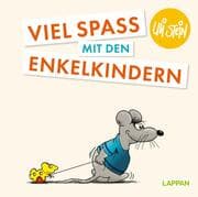 Cover von Viel Spaß mit den Enkelkindern
