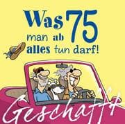 Cover von Was man ab 75 alles tun darf!