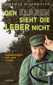 Cover von Den Klaren sieht die Leber nicht