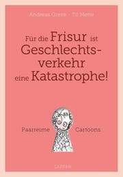 Cover von Für die Frisur ist Geschlechtsverkehr eine Katastrophe