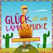 Cover von Glück ist wie Lama-Spucke