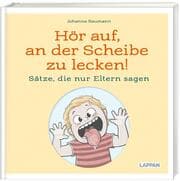 Cover von Hör auf, an der Scheibe zu lecken!