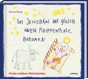Cover von Das Jesusbäbi hat gleich einen Krippenplatz bekomen