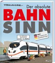 Cover von Der absolute Bahnsinn