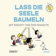 Cover von Lass die Seele baumeln mit Snoopy und den Peanuts