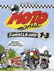 Cover von MOTOmania Sammelband 1-3