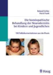 Cover von Die homöopathische Behandlung der Neurodermitis bei Kindern und Jugendlichen