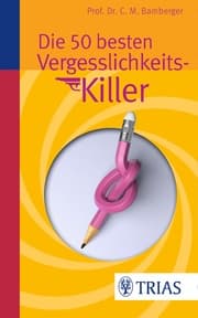 Cover von Die 50 besten Vergesslichkeits-Killer