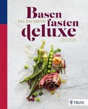 Cover von Basenfasten deluxe - Das Kochbuch