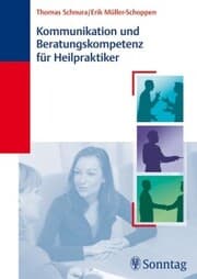Cover von Kommunikation und Beratungskompetenz für Heilpraktiker
