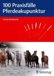Cover von 100 Praxisfälle Pferdeakupunktur