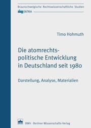 Cover von Die atomrechtspolitische Entwicklung in Deutschland seit 1980