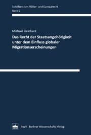 Cover von Das Recht der Staatsangehörigkeit unter dem Einfluss globaler Migrationserscheinungen