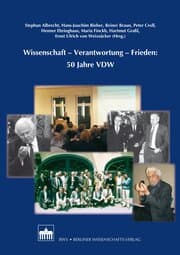 Cover von Wissenschaft - Verantwortung - Frieden: 50 Jahre VDW
