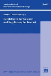 Cover von Rechtsfragen der Nutzung und Regulierung des Internet