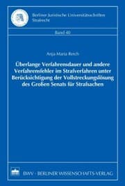 Cover von Überlange Verfahrensdauer und andere Verfahrensfehler im Strafverfahren unter Berücksichtigung der Vollstreckungslösung des Großen Senats für Strafsachen
