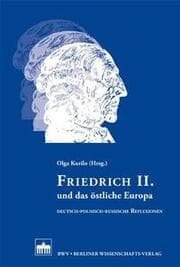 Cover von Friedrich II. und das östliche Europa