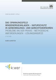 Cover von Das Spannungsfeld Windenergieanlagen - Naturschutz in Genehmigungs- und Gerichtsverfahren