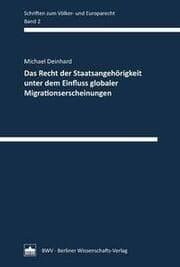 Cover von Das Recht der Staatsangehörigkeit unter dem Einfluss globaler Migrationserscheinungen