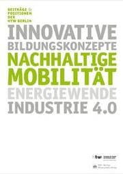 Cover von Nachhaltige Mobilität, Energiewende und Industrie 4.0